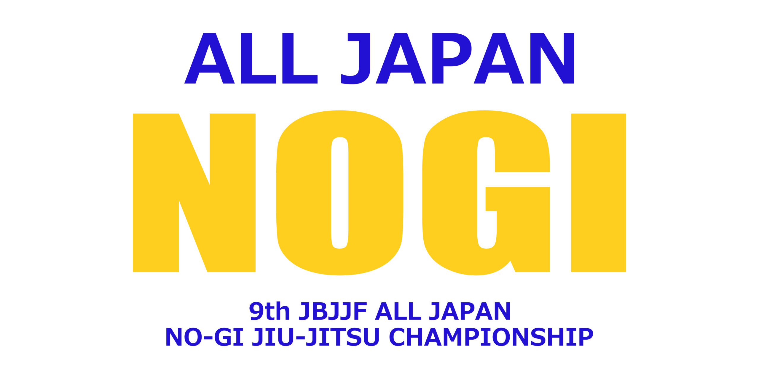 第9回全日本ノーギ柔術選手権9th ALL JAPAN NO-GI JU-JITSU 